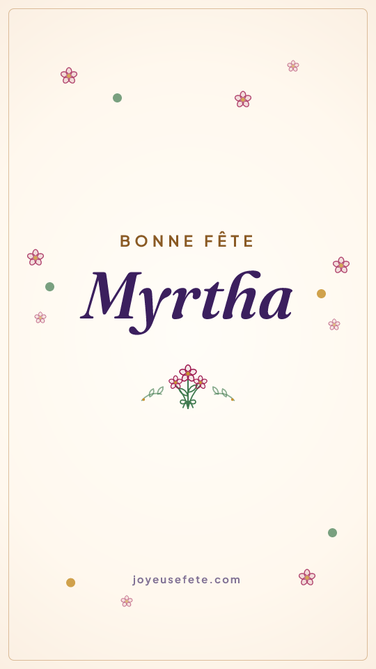 Image « Bonne fête Myrtha » au format story