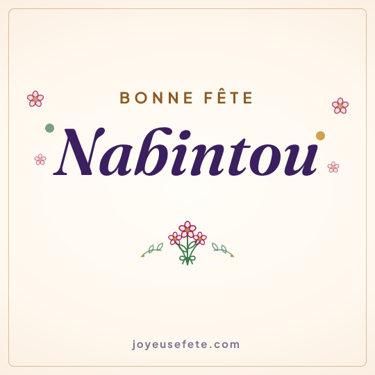 Image carrée « Bonne fête Nabintou » pour WhatsApp