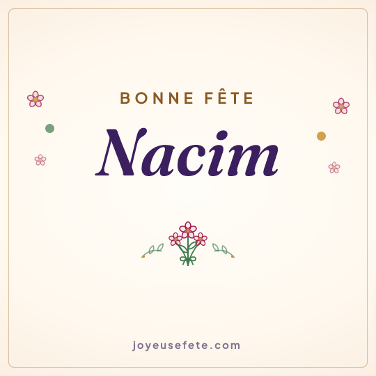 Image carrée « Bonne fête Nacim » pour WhatsApp