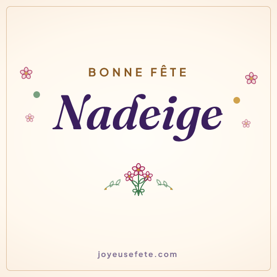 Image carrée « Bonne fête Nadeige » pour WhatsApp