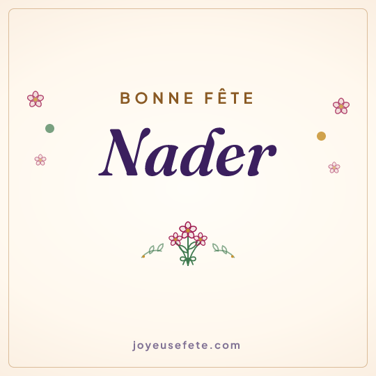 Image carrée « Bonne fête Nader » pour WhatsApp