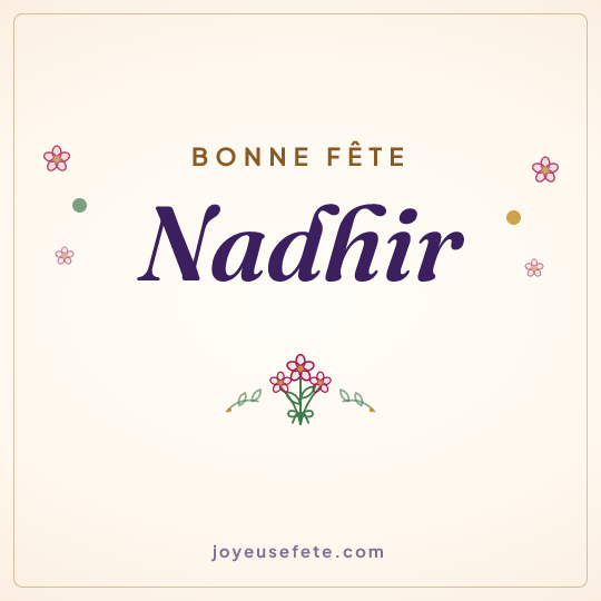 Image carrée « Bonne fête Nadhir » pour WhatsApp