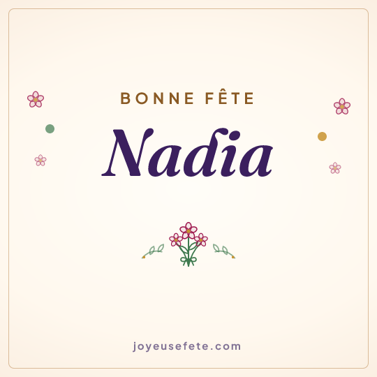 Image carrée « Bonne fête Nadia » pour WhatsApp