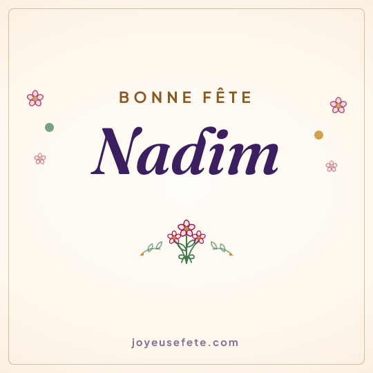 Image carrée « Bonne fête Nadim » pour WhatsApp