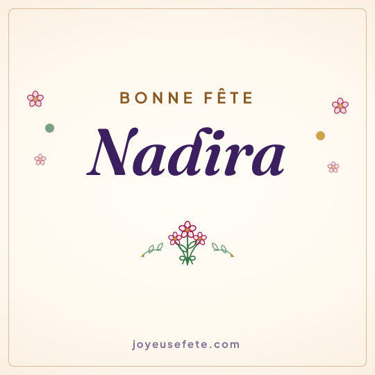 Image carrée « Bonne fête Nadira » pour WhatsApp