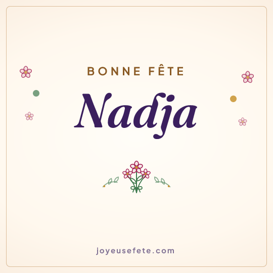 Image carrée « Bonne fête Nadja » pour WhatsApp