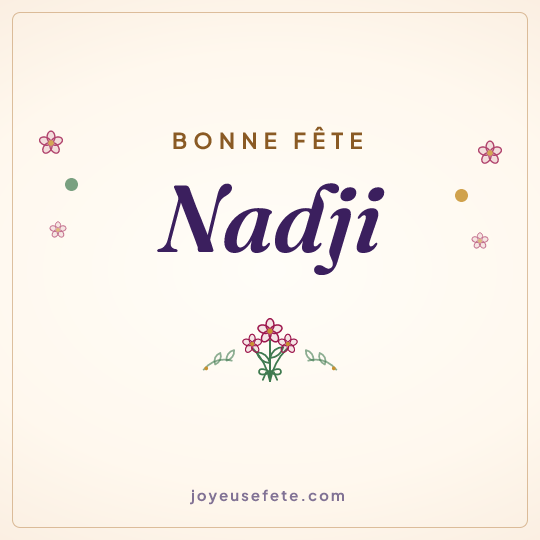 Image carrée « Bonne fête Nadji » pour WhatsApp