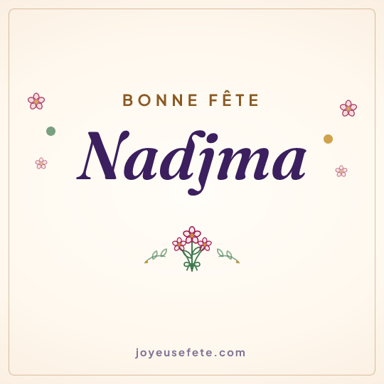 Image carrée « Bonne fête Nadjma » pour WhatsApp