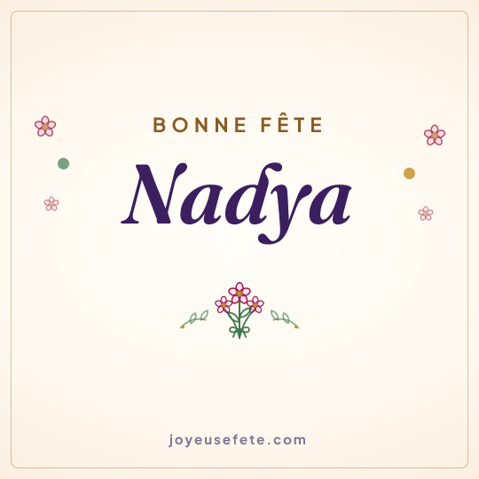 Image carrée « Bonne fête Nadya » pour WhatsApp