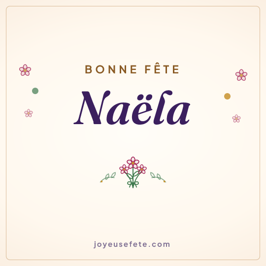 Image carrée « Bonne fête Naëla » pour WhatsApp