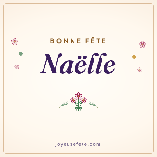 Image carrée « Bonne fête Naëlle » pour WhatsApp