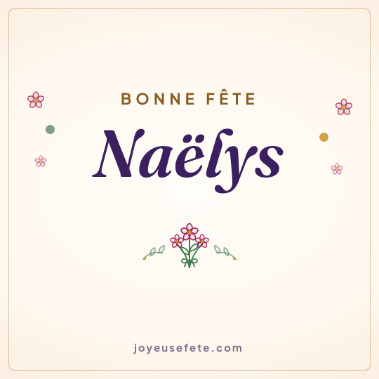 Image carrée « Bonne fête Naëlys » pour WhatsApp