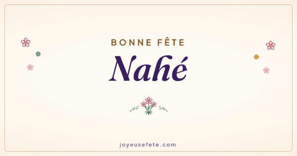 Image « Bonne fête Nahé » au format large