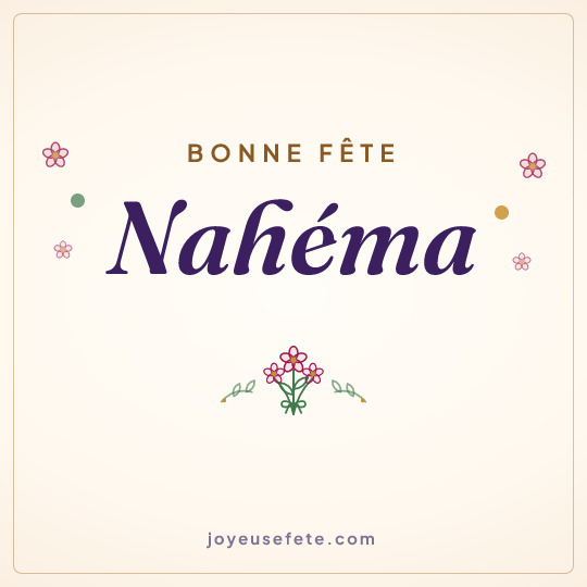 Image carrée « Bonne fête Nahéma » pour WhatsApp