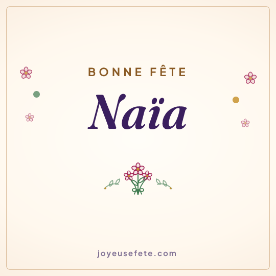 Image carrée « Bonne fête Naïa » pour WhatsApp