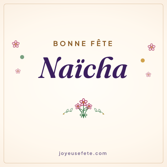 Image carrée « Bonne fête Naïcha » pour WhatsApp