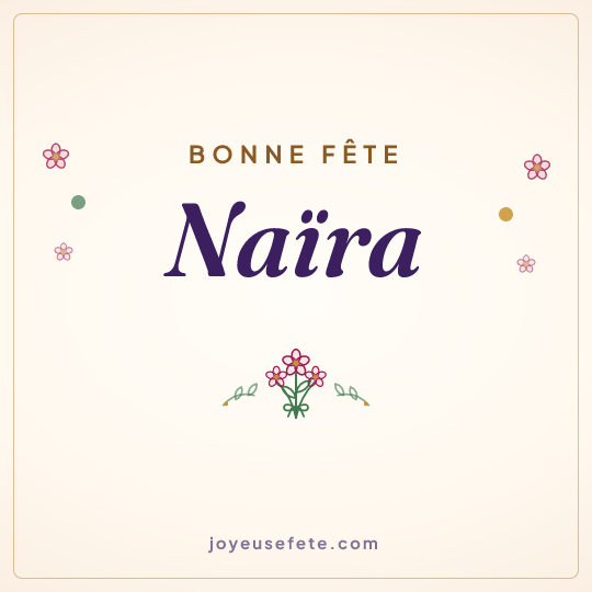 Image carrée « Bonne fête Naïra » pour WhatsApp