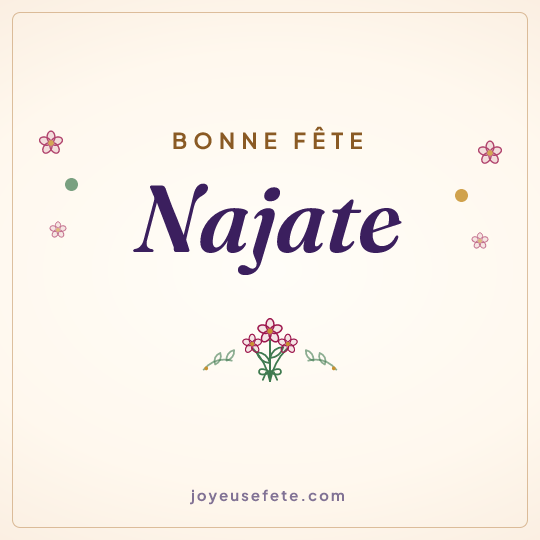 Image carrée « Bonne fête Najate » pour WhatsApp