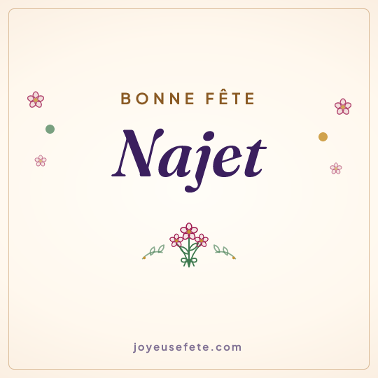 Image carrée « Bonne fête Najet » pour WhatsApp