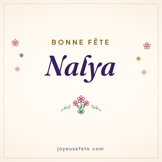 Image carrée « Bonne fête Nalya » pour WhatsApp