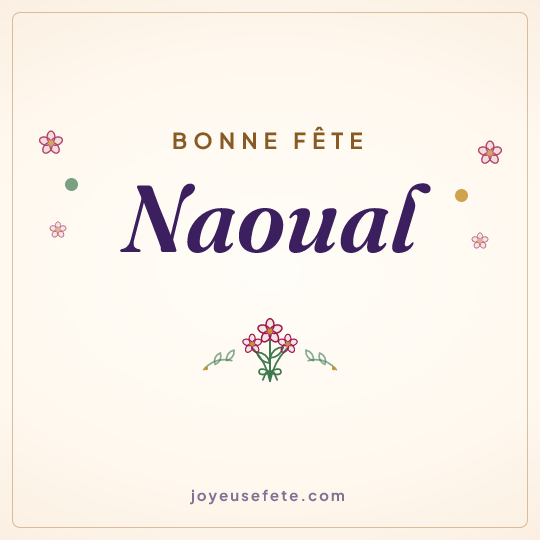 Image carrée « Bonne fête Naoual » pour WhatsApp