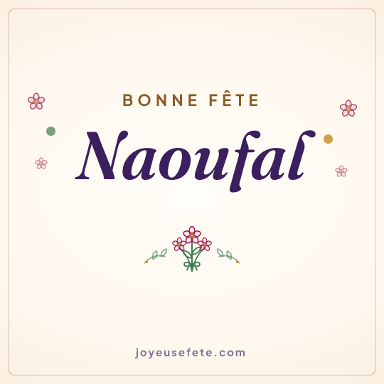 Image carrée « Bonne fête Naoufal » pour WhatsApp