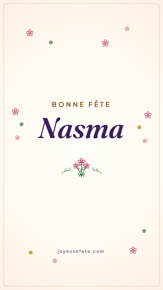 Image « Bonne fête Nasma » au format story