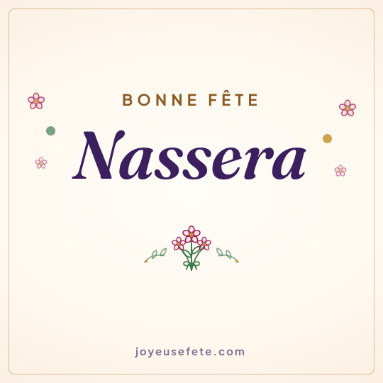 Image carrée « Bonne fête Nassera » pour WhatsApp