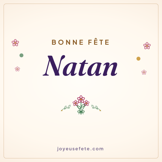Image carrée « Bonne fête Natan » pour WhatsApp