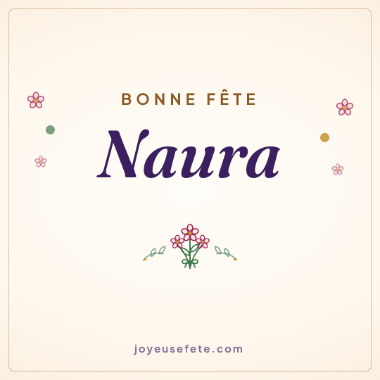 Image carrée « Bonne fête Naura » pour WhatsApp