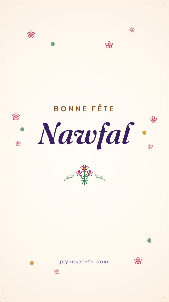 Image « Bonne fête Nawfal » au format story