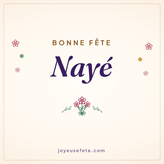 Image carrée « Bonne fête Nayé » pour WhatsApp