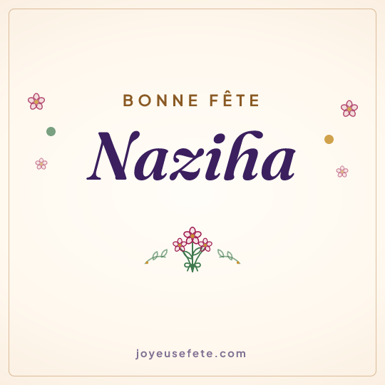 Image carrée « Bonne fête Naziha » pour WhatsApp