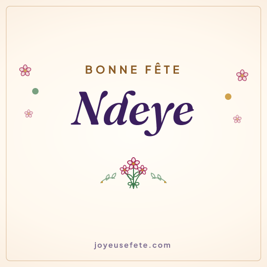 Image carrée « Bonne fête Ndeye » pour WhatsApp