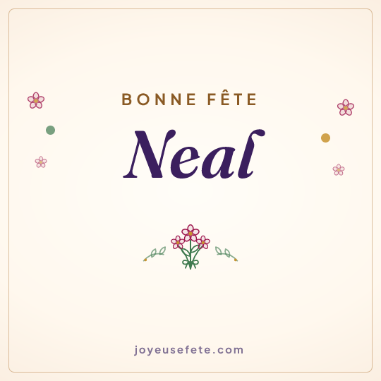 Image carrée « Bonne fête Neal » pour WhatsApp