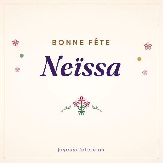 Image carrée « Bonne fête Neïssa » pour WhatsApp