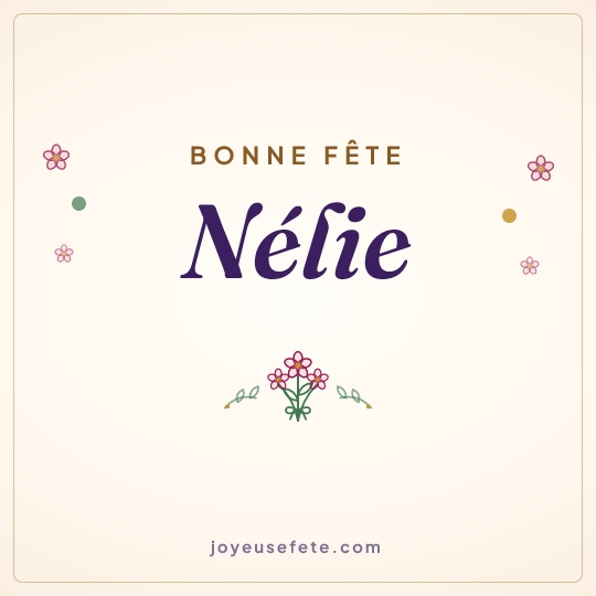 Image carrée « Bonne fête Nélie » pour WhatsApp