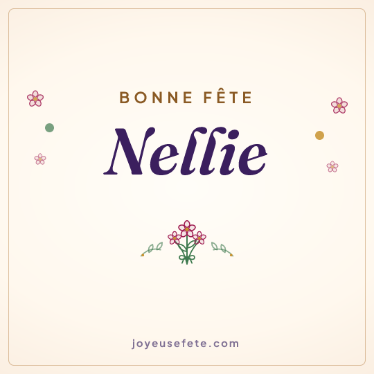 Image carrée « Bonne fête Nellie » pour WhatsApp