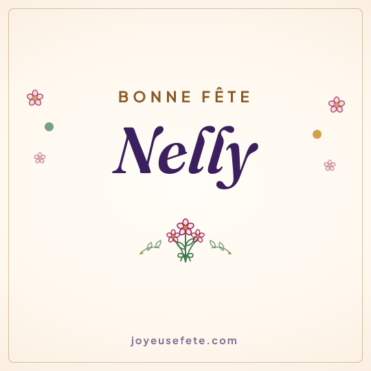 Image carrée « Bonne fête Nelly » pour WhatsApp