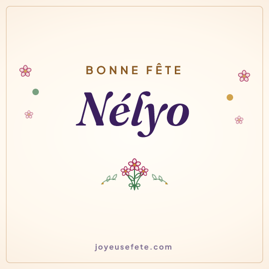 Image carrée « Bonne fête Nélyo » pour WhatsApp