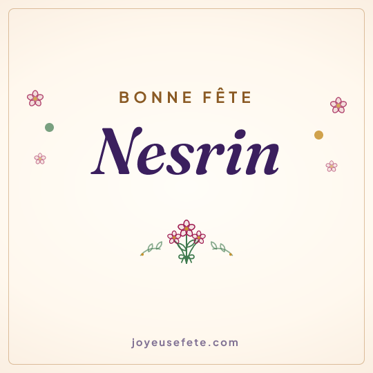 Image carrée « Bonne fête Nesrin » pour WhatsApp