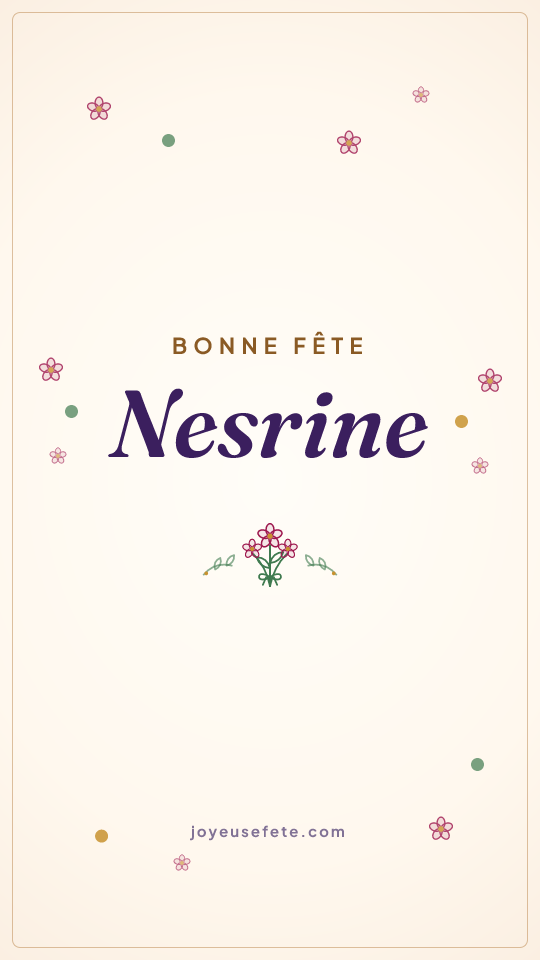 Image « Bonne fête Nesrine » au format story