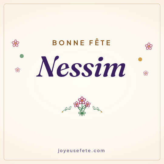 Image carrée « Bonne fête Nessim » pour WhatsApp