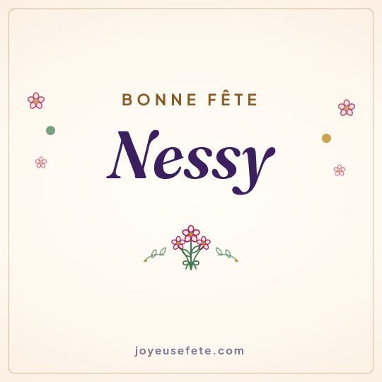 Image carrée « Bonne fête Nessy » pour WhatsApp