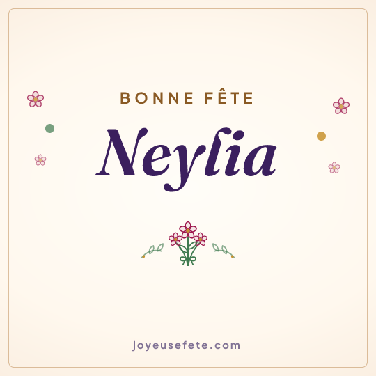 Image carrée « Bonne fête Neylia » pour WhatsApp