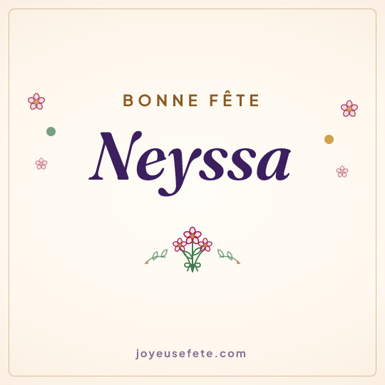 Image carrée « Bonne fête Neyssa » pour WhatsApp