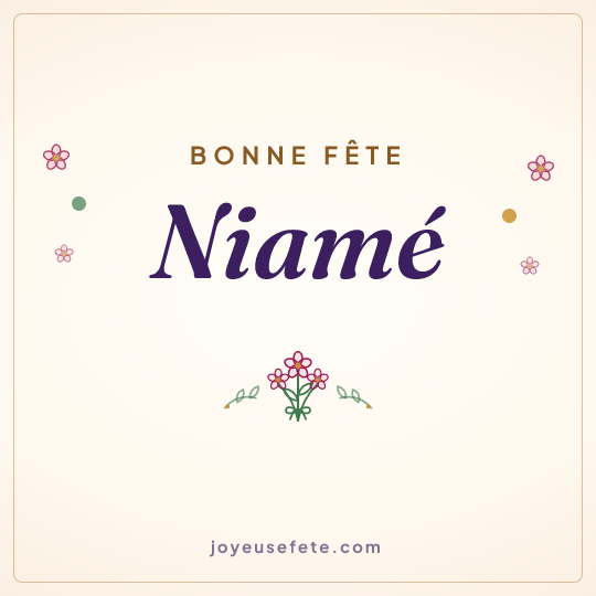 Image carrée « Bonne fête Niamé » pour WhatsApp