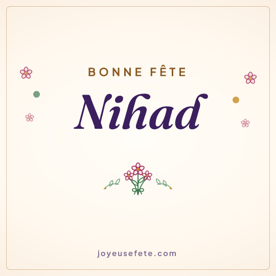 Image carrée « Bonne fête Nihad » pour WhatsApp