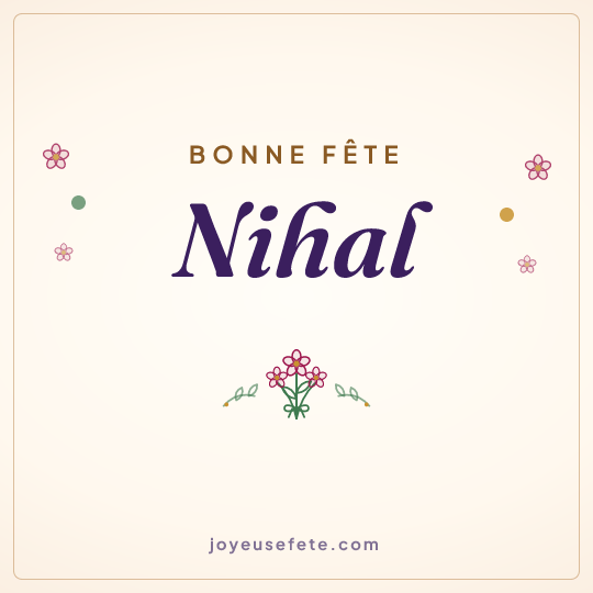 Image carrée « Bonne fête Nihal » pour WhatsApp