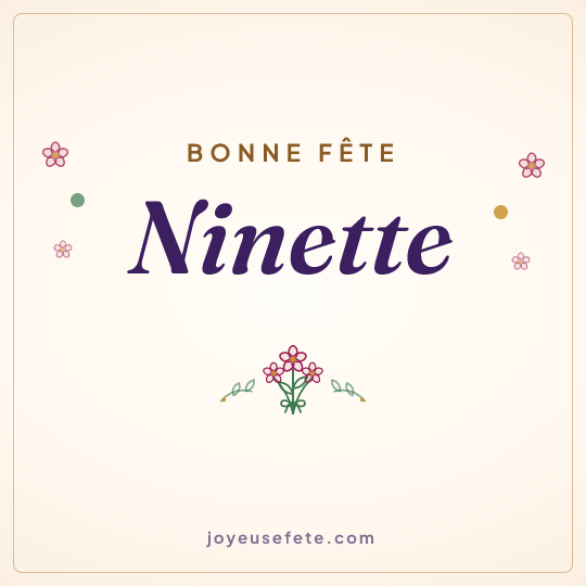 Image carrée « Bonne fête Ninette » pour WhatsApp